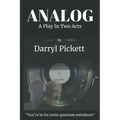 Analog: A Play In Two Acts