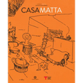 Roberto Matta: Casa Matta