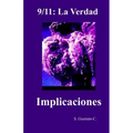 9/11: La Verdad / Implicaciones