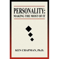 Personality: Making The Most Of It