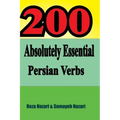 200 Absolutely Essential Persian Verbs