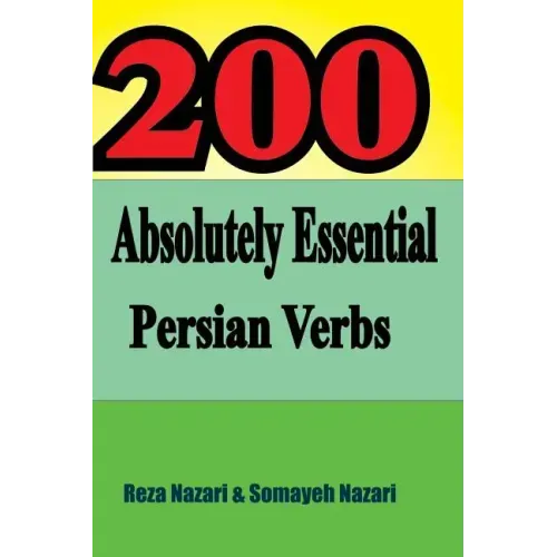 200 Absolutely Essential Persian Verbs