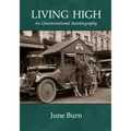 Living High: An Unconventional Biography