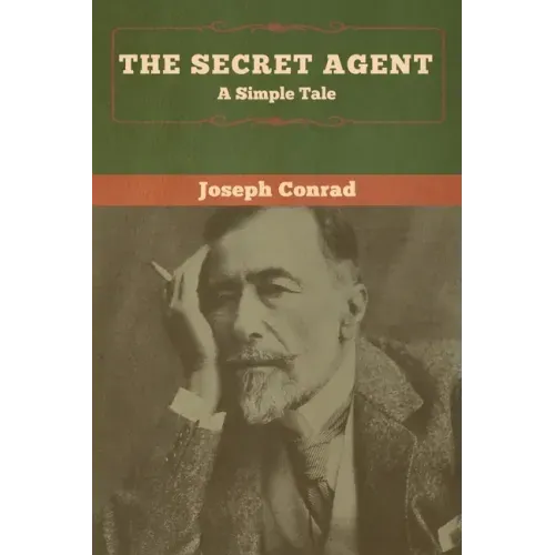 The Secret Agent: A Simple Tale