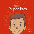 Maxi's Super Ears