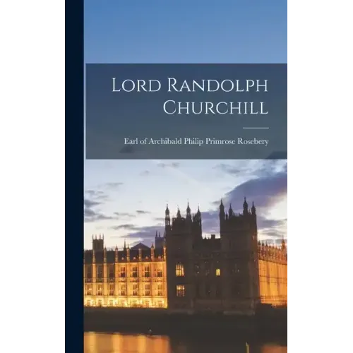 Lord Randolph Churchill