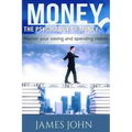 Money, The Psychology of Money: Master your saving and spending habits: money saving books, Money Talks, Happy Money, Money Mindset, Money master, Per
