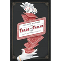Trade of the Tricks: Inside the Magician's Craft