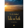 Neville Goddard: Talks on Faith