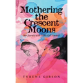 Mothering the Crescent Moons: Our Journey with Sickle Cell Anemia