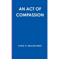 An Act of Compassion