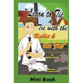 Learn To Tie A Tie With The Rabbit And The Fox - Mini Book: Activity Book