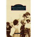 African Americans of Monterey County