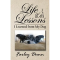 Life Lessons I Learned from My Dog