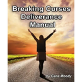 Breaking Curses Deliverance Manual