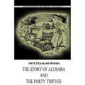 The Story Of Ali Baba And The Forty Thieves