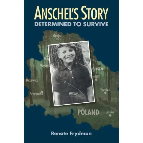 Anschel's Story: Determined to Survive