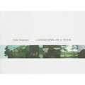 Landscapes on a Train