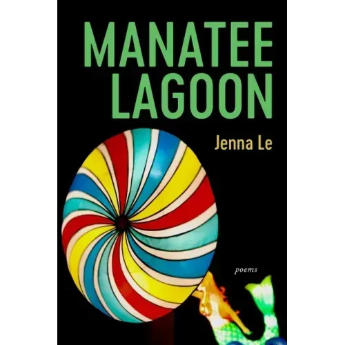 Manatee Lagoon: Poems