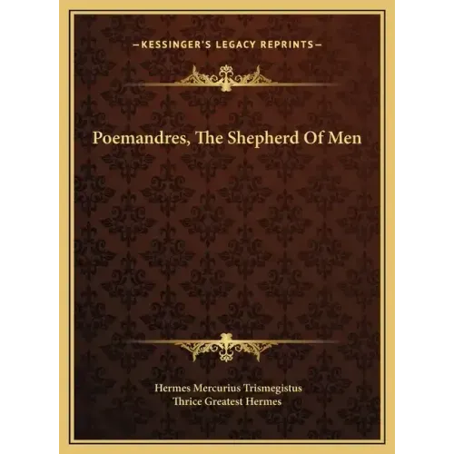Poemandres, the Shepherd of Men