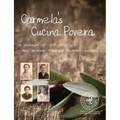 Carmela's Cucina Povera: A journey of self-discovery and healing through Sicilian cooking