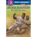Jackie Robinson: He Led the Way