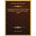 Genealogical Notices Of The Napiers Of Kilmahew In Dumbartonshire (1849)