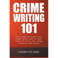 Crime Writing 101 - All Your Questions Answered
