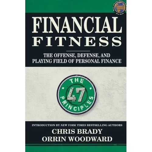 Financial Fitness: The Offense, Defense, and Playing Field of Personal Finance