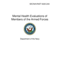 Mental Health Evaluations of Members of the Armed Forces