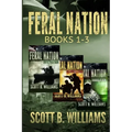 Feral Nation Series: Books 1-3: Infiltration - Insurrection - Tribulation