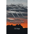 Craft a Multi-Key Native American Style Flute: Adapted from A Comprehensive Guide Native American Flute History & Craft