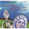 And the Dish Ran Away with the Spoon