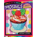 Dessert Lovers Mosaics Hexagon Coloring Books: Color by Number for Adults Stress Relieving Design