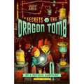 Secrets of the Dragon Tomb