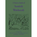 A Source-Book of Scottish Witchcraft