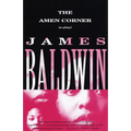 The Amen Corner: A Play