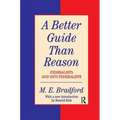 A Better Guide Than Reason: Federalists and Anti-federalists