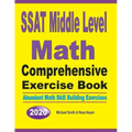 SSAT Middle Level Math Comprehensive Exercise Book: Abundant Math Skill Building Exercises