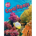 Coral Reefs: Undersea Rainbows
