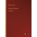 Tartarin of Tarascon: in large print