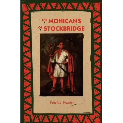 The Mohicans of Stockbridge