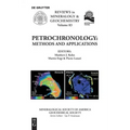 Petrochronology: Methods and Applications
