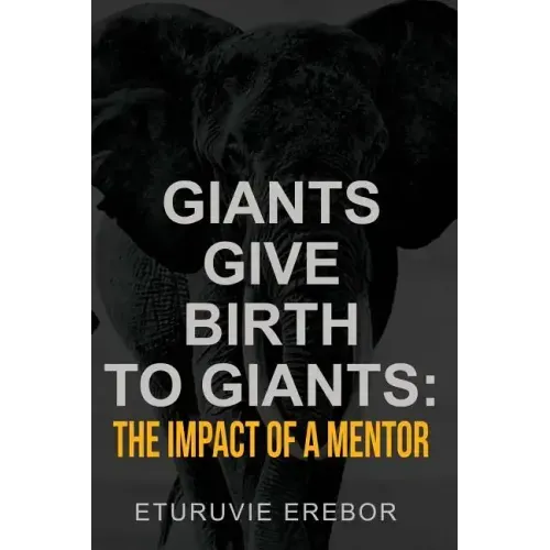 Giants Give Birth to Giants: The Impact of a Mentor