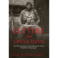 Letters from Uncle Dave: The 73-year Journey to Find a Missing-In-Action World War II Paratrooper