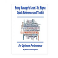 Every Manager's Lean / Six Sigma Quick Reference and Toolkit: For Optimum Performance