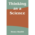 Thinking as a Science