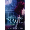 Irresistible Magic: Crescent City Fae: Book 2