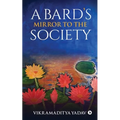 A Bard's Mirror to the Society
