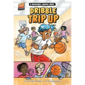 Dribble Trip Up: A Basketball Graphic Novel